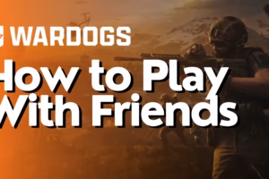 How to Play With Friends in Wardogs